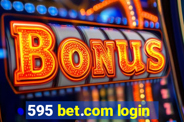 595 bet.com login